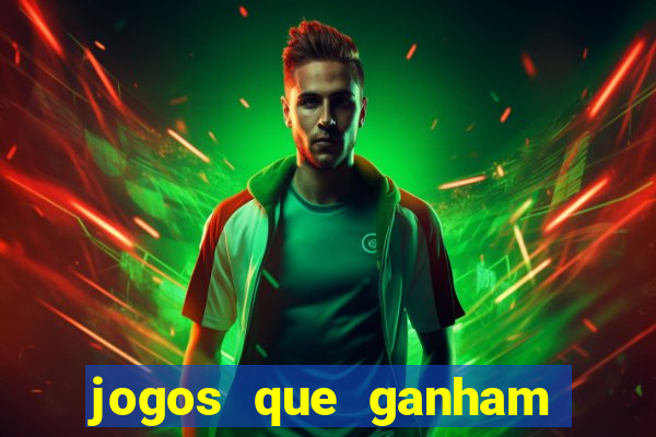 jogos que ganham dinheiro de verdade